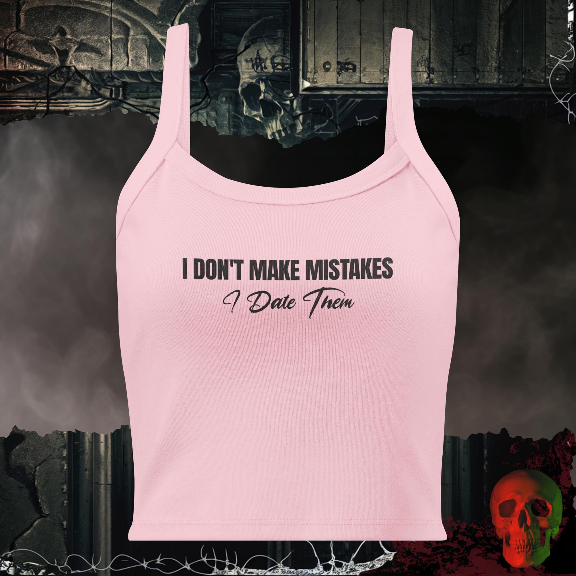 Tanks Solid Pink Blend / XS I Don't Make Mistakes, I Date Them Crop Tank | Rebel Ink Designs