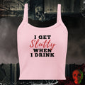 Tanks Solid Pink Blend / XS I Get Slutty When I Drink Women's Crop Tank | Rebel Ink Designs