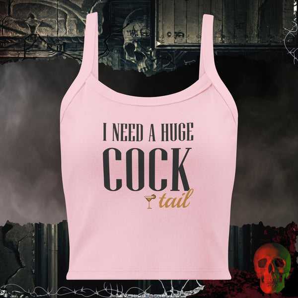 I Need A Huge Cocktail Women's Crop Tank | Rebel Ink Designs