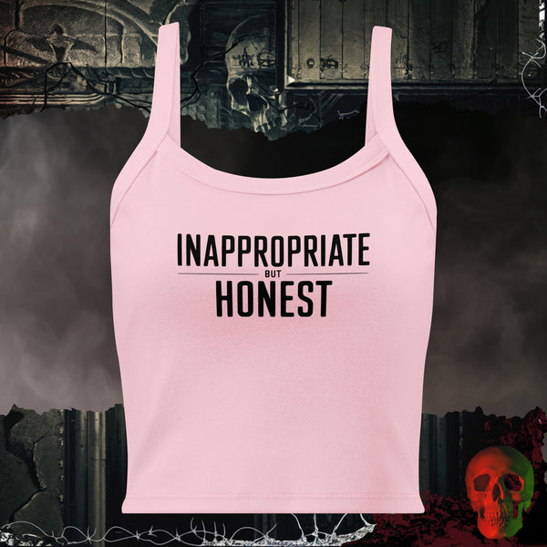 Inappropriate But Honest Crop Tank Bold