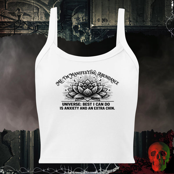 I’m Manifesting Abundance Crop Tank Funny Graphic Top