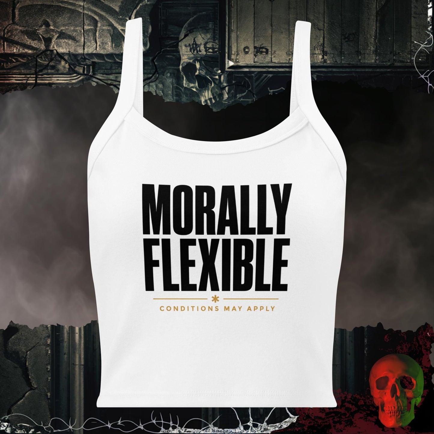 Tanks Solid White Blend / XS Morally Flexible Crop Tank Bold Funny Statement Top