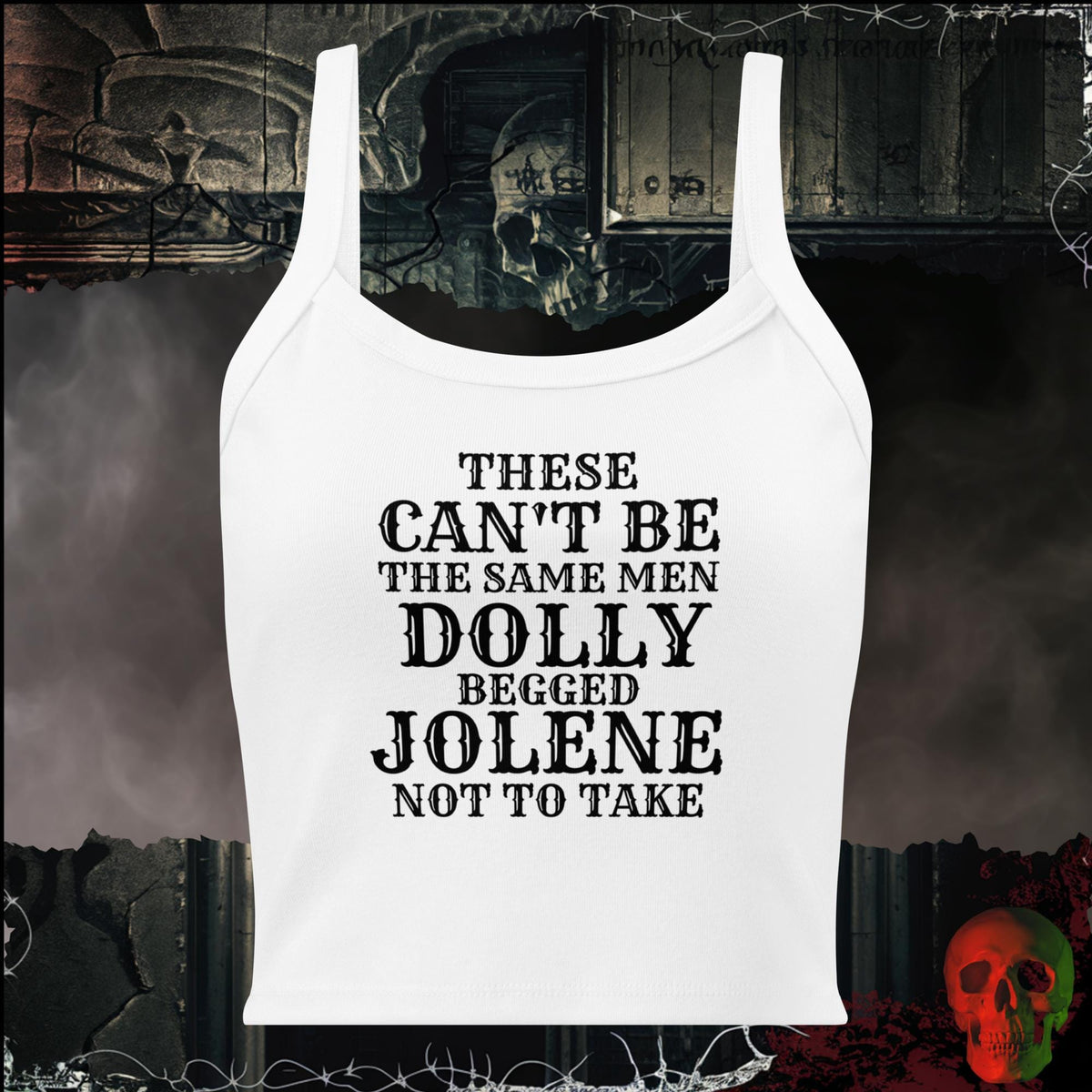 Tanks Solid White Blend / XS These Can't Be the Same Men Dolly Begged Jolene Not to Take Women's Crop Tank | Rebel Ink Designs