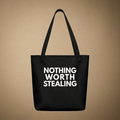 Tote Bag -Black Nothing Worth Stealing Tote Bag - Black | Rebel Ink Designs
