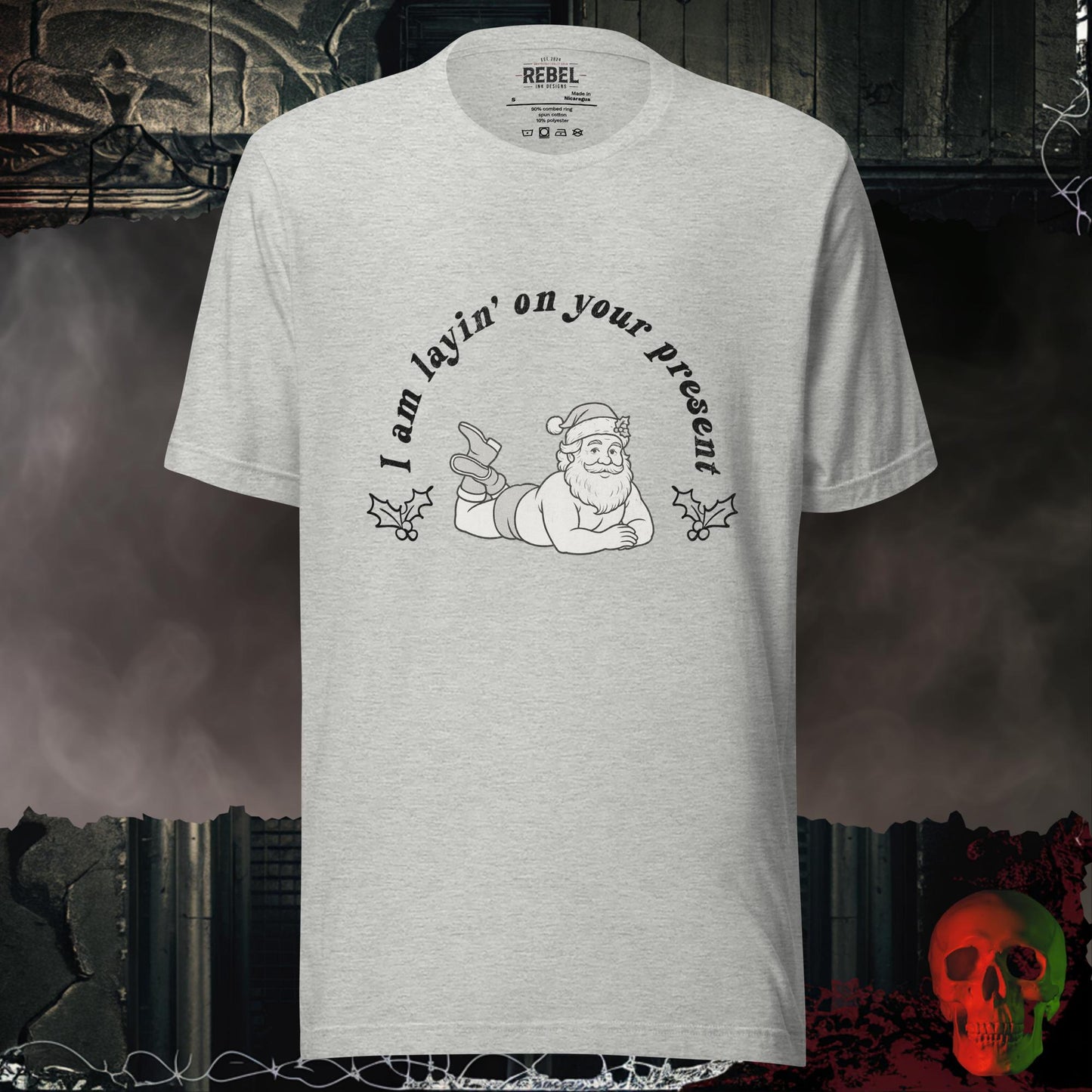 I Am Layin’ on Your Present t-shirt with a playful pin-up Santa graphic and festive text.