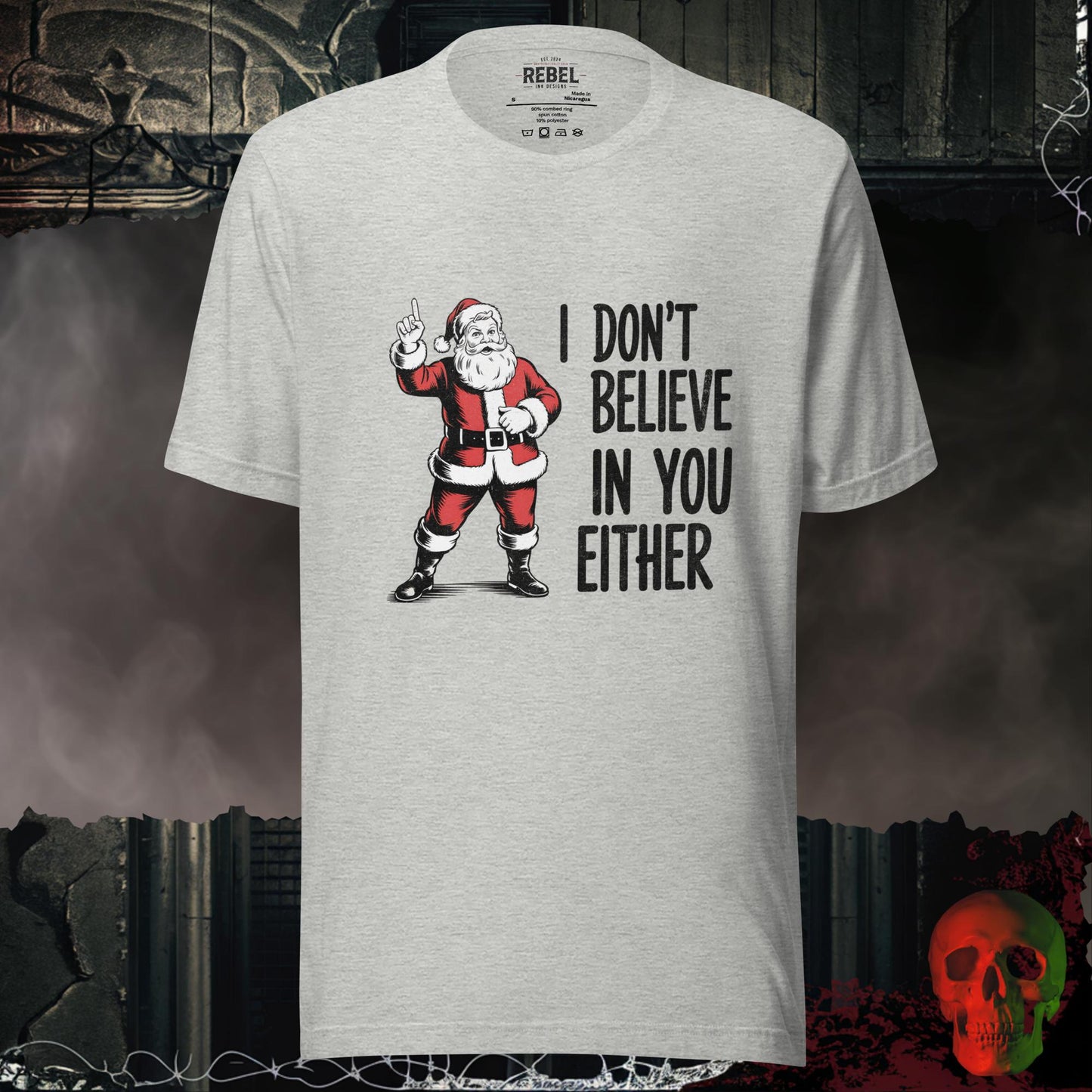 I Don’t Believe in You Either t-shirt with a vintage-style Santa pointing and bold white lettering.
