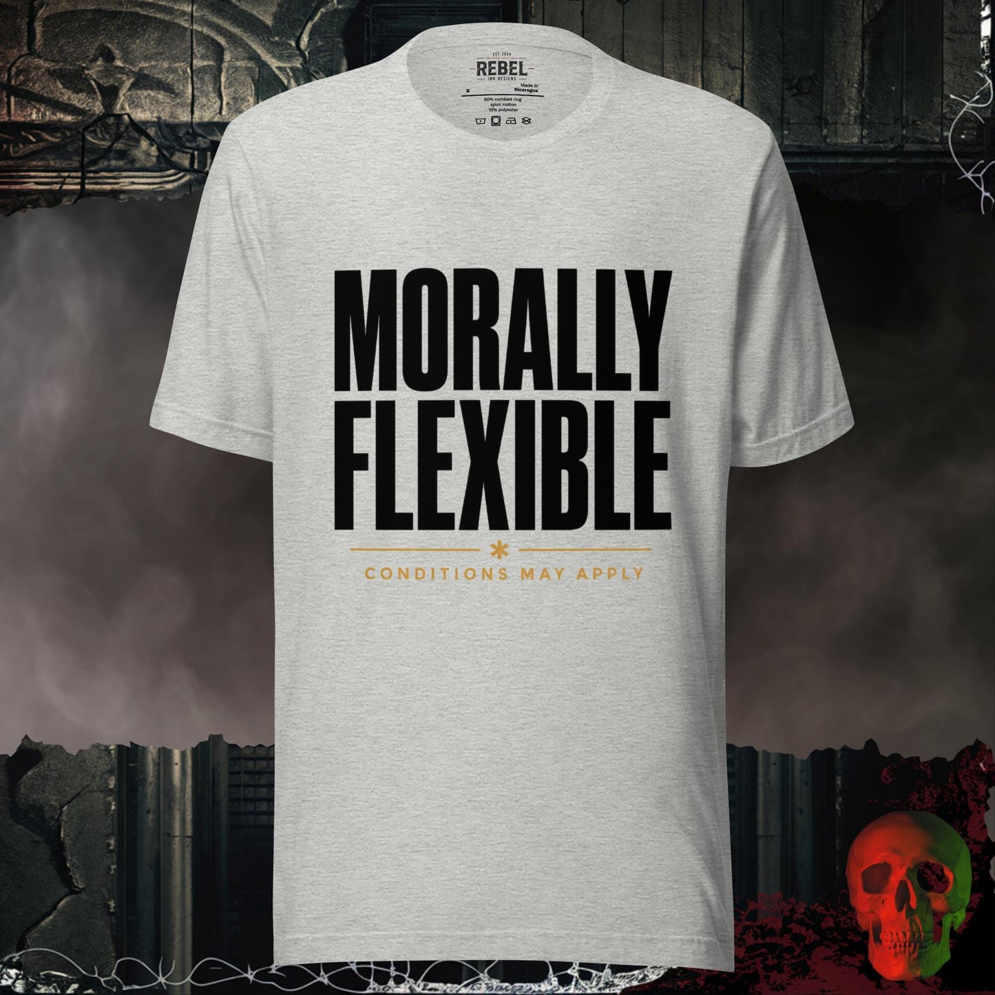 T-Shirt Athletic Heather / S Morally Flexible Conditions May Apply Graphic Tee Bold Statement Shirt
