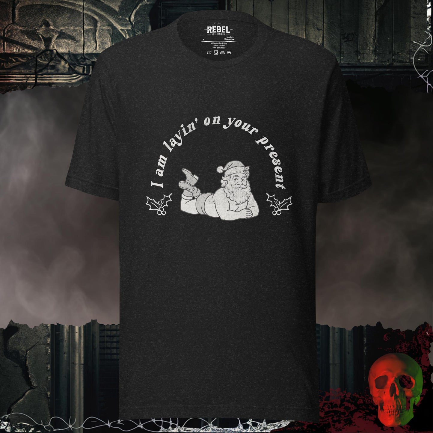 I Am Layin’ on Your Present t-shirt with a playful pin-up Santa graphic and festive text.