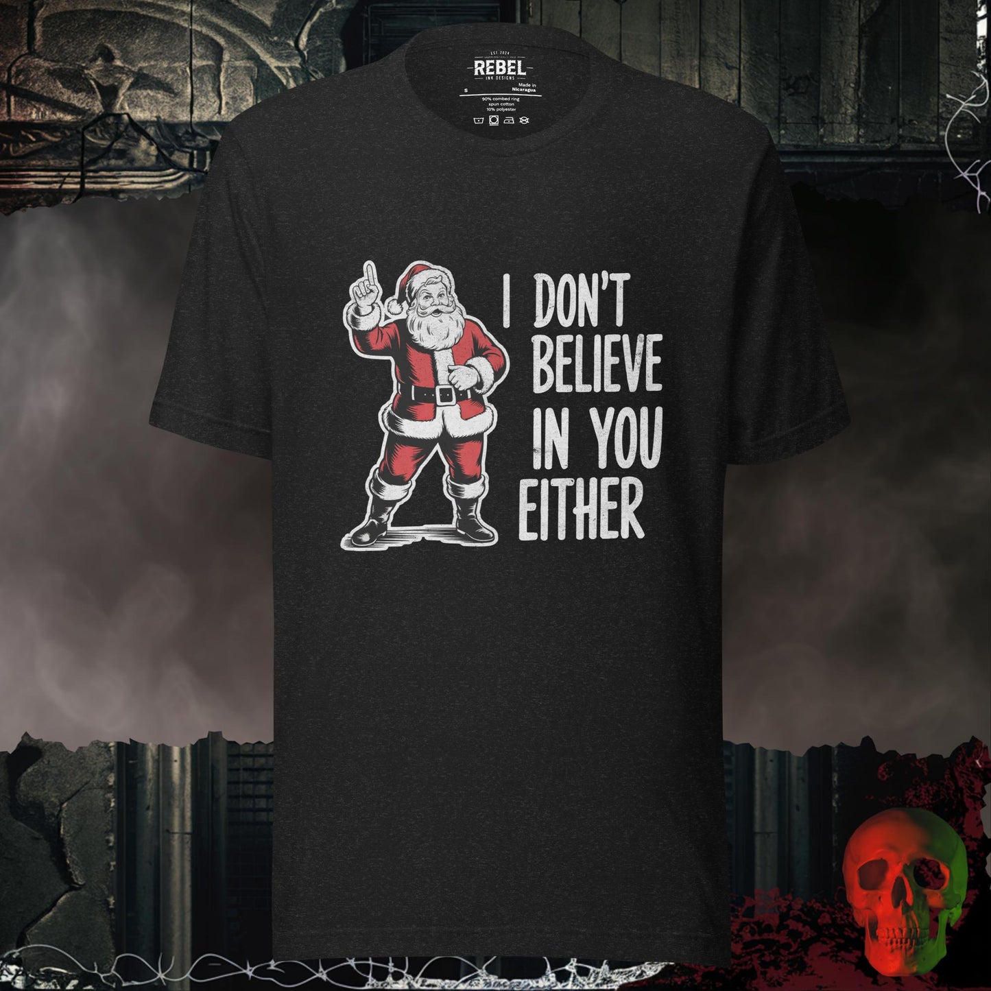 I Don’t Believe in You Either t-shirt with a vintage-style Santa pointing and bold white lettering.