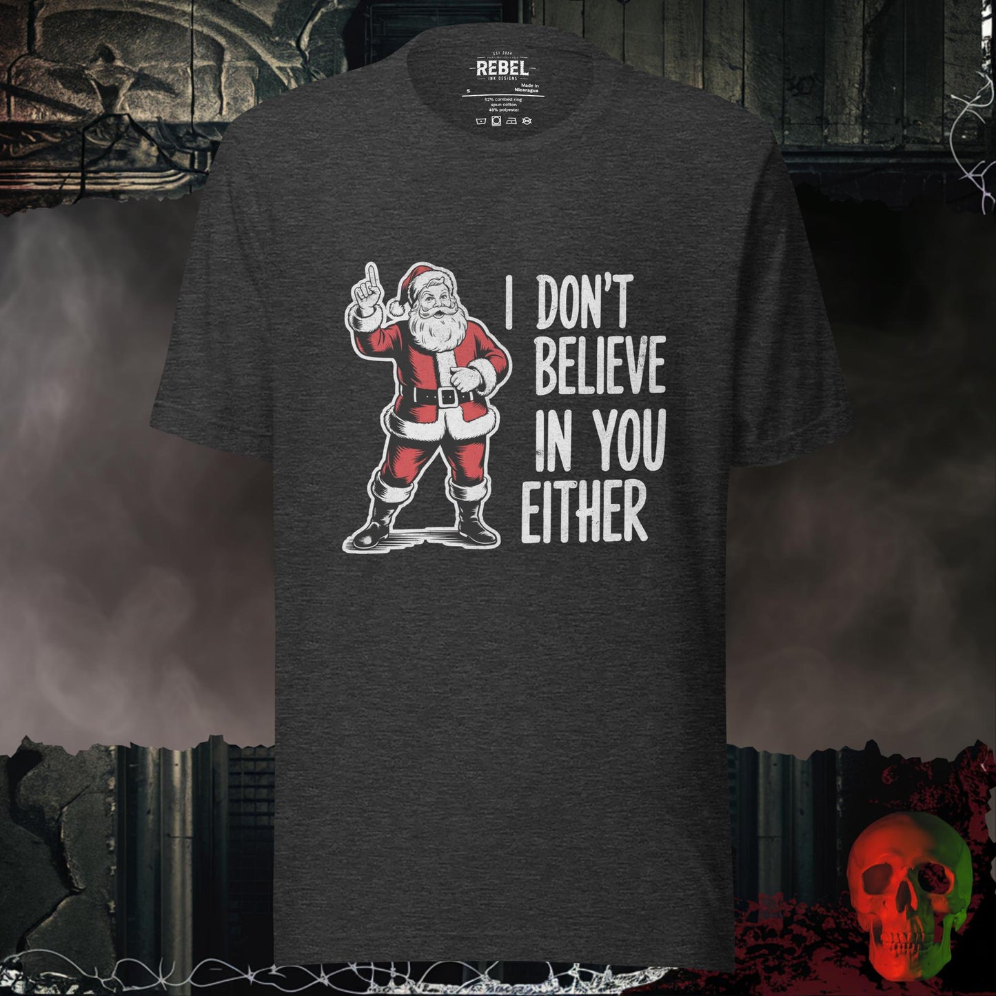 I Don’t Believe in You Either t-shirt with a vintage-style Santa pointing and bold white lettering.
