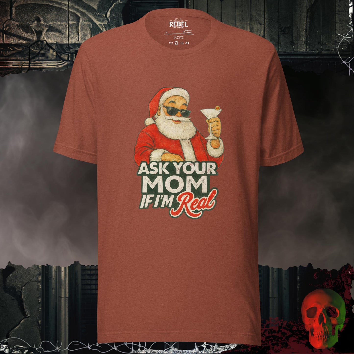 Ask Your Mom If I’m Real t-shirt featuring Santa in sunglasses holding a martini, with vintage-style festive lettering.