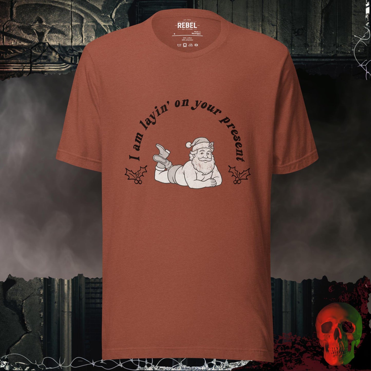 I Am Layin’ on Your Present t-shirt with a playful pin-up Santa graphic and festive text.