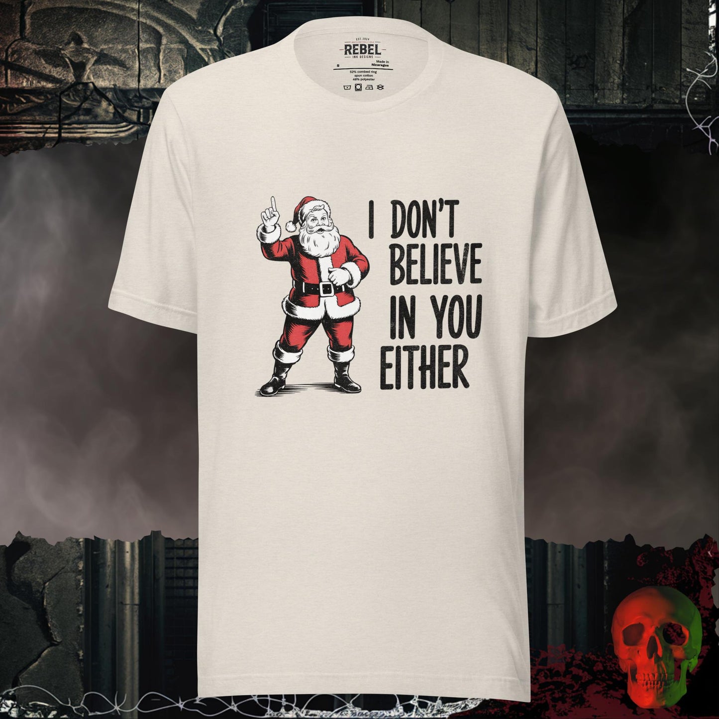 I Don’t Believe in You Either t-shirt with a vintage-style Santa pointing and bold white lettering.