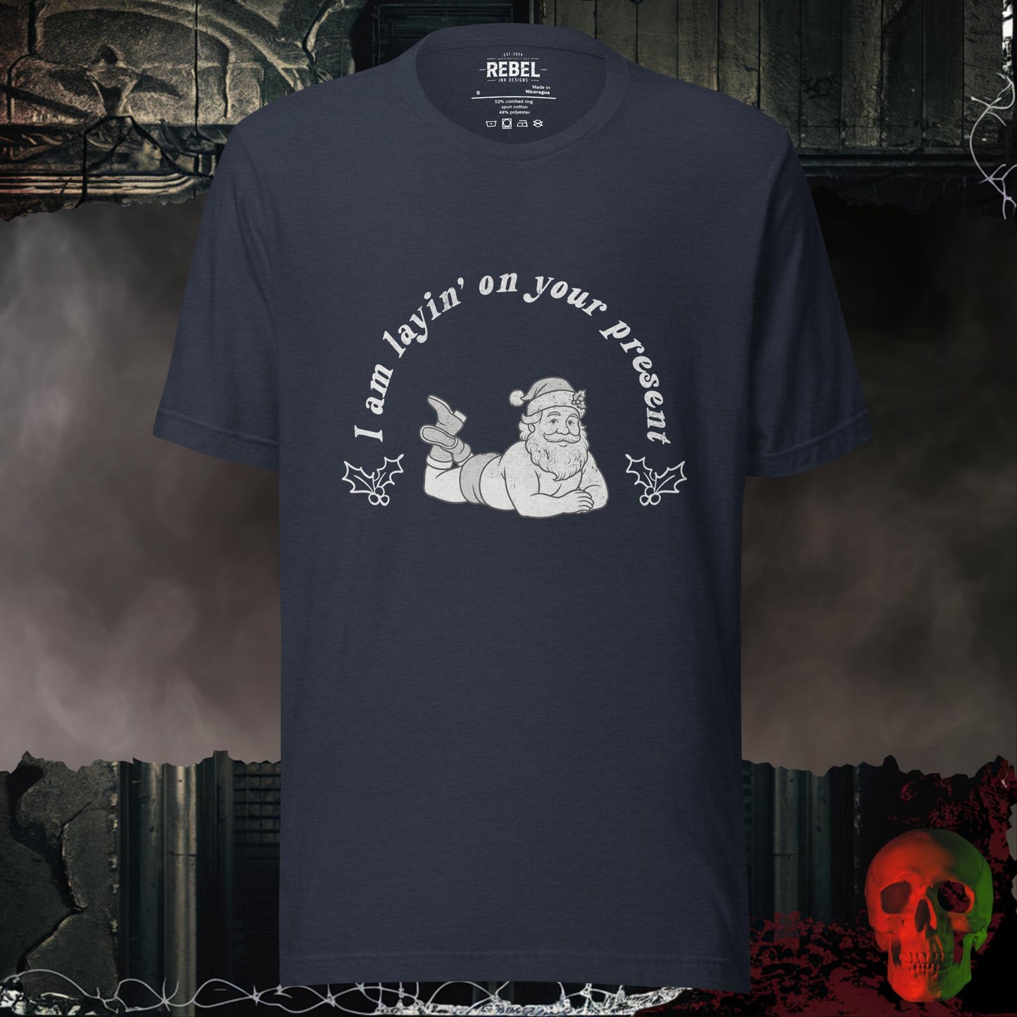 I Am Layin’ on Your Present t-shirt with a playful pin-up Santa graphic and festive text.