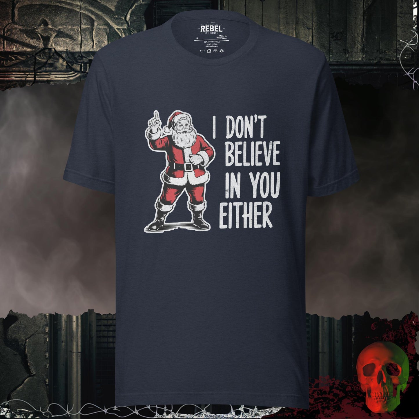 I Don’t Believe in You Either t-shirt with a vintage-style Santa pointing and bold white lettering.
