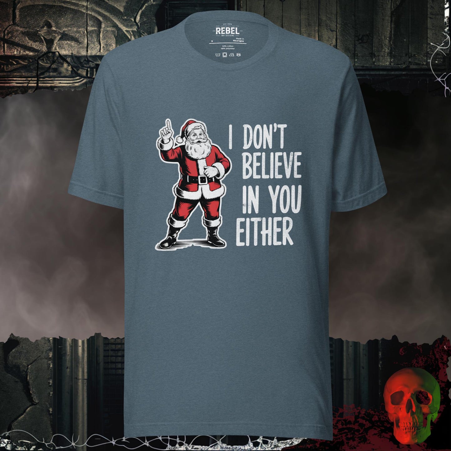 I Don’t Believe in You Either t-shirt with a vintage-style Santa pointing and bold white lettering.