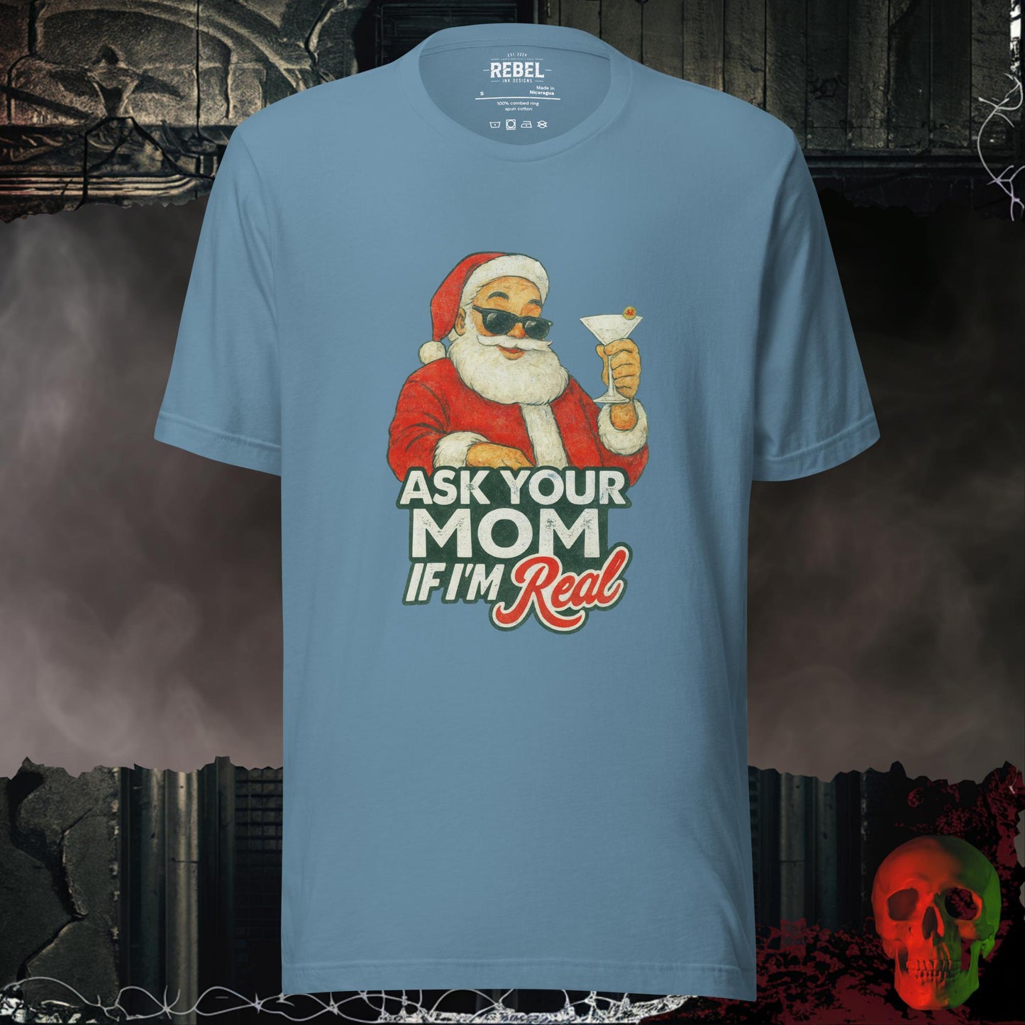 Ask Your Mom If I’m Real t-shirt featuring Santa in sunglasses holding a martini, with vintage-style festive lettering.