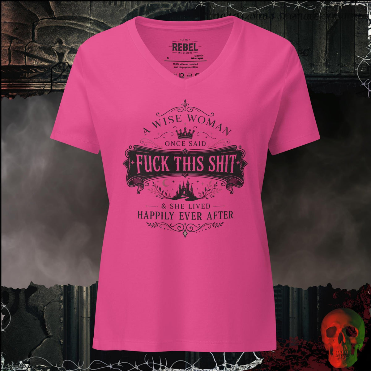 V-Neck Berry / S A Wise Woman Once Said F*ck This Shit & She Lived Happily Ever After Women's V-Neck Tee | Rebel Ink Designs