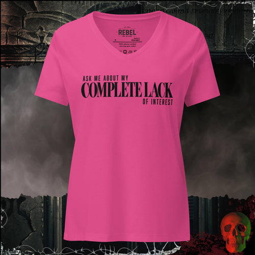 V-Neck Berry / S Ask Me About My Complete Lack of Interest Women's V-Neck Tee | Rebel Ink Designs
