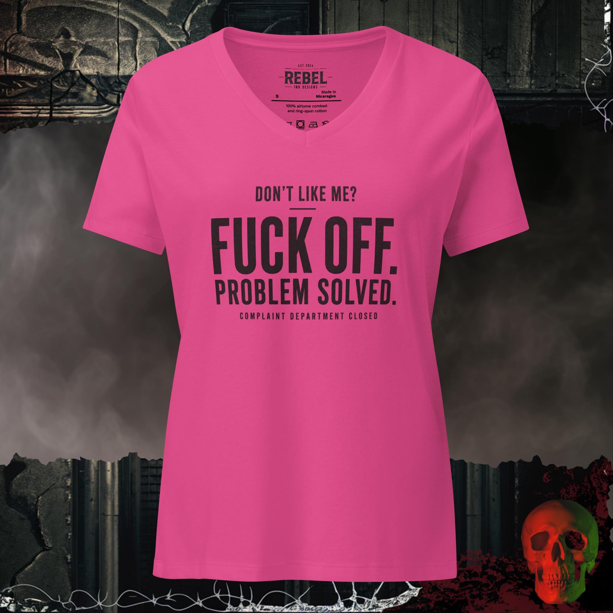 V-Neck Berry / S Don't Like Me Fuck Off Problem Solved Complaint Department Closed Women's V-Neck Tee | Rebel Ink Designs