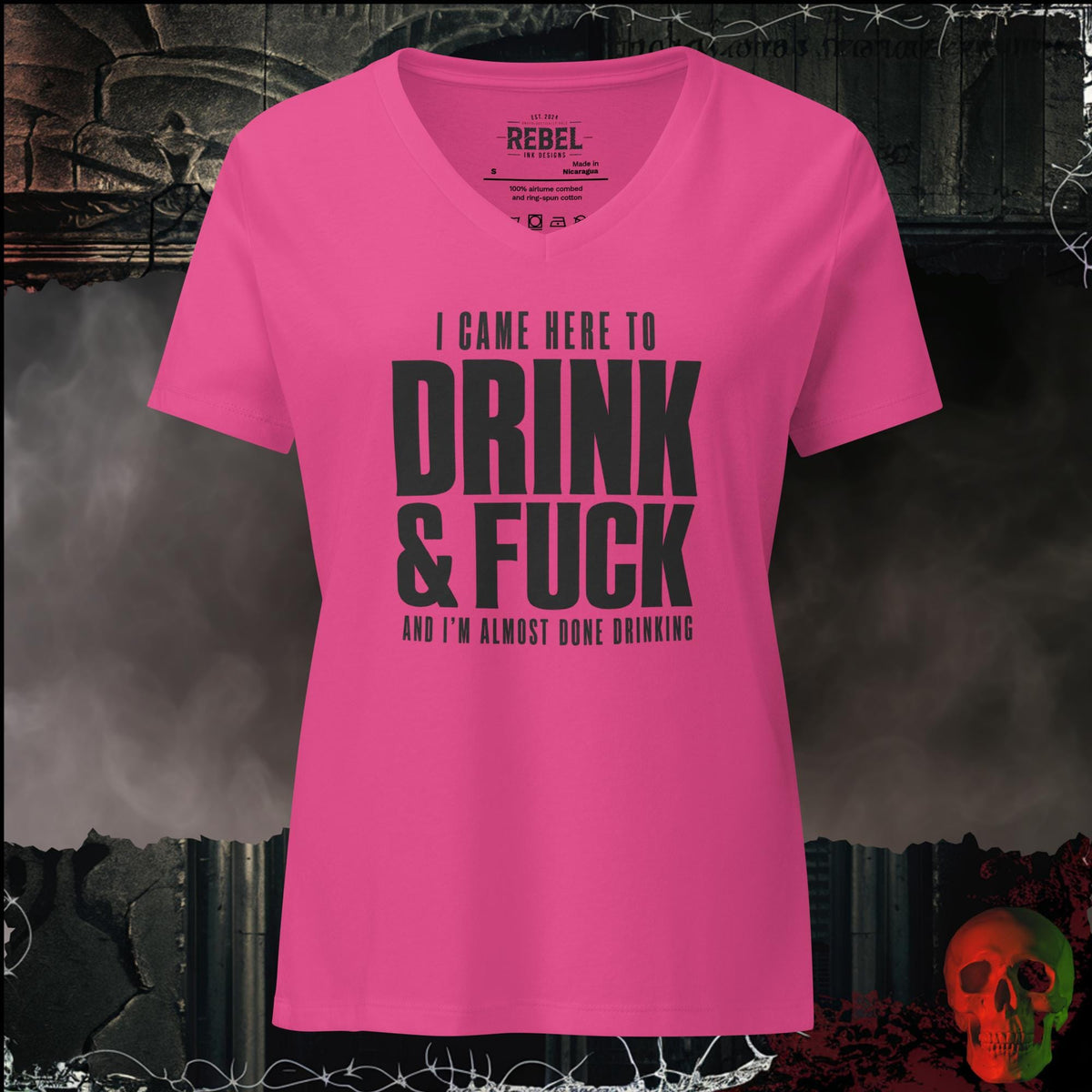 V-Neck Berry / S I Came Here to Drink & F*ck Bold Graphic Relaxed V-Neck | Rebel Ink Designs
