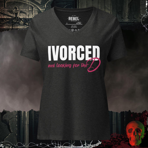 V-Neck Dark Grey Heather / S Divorced and Looking for the D... V-Neck Graphic Tee Bold Statement Shirt