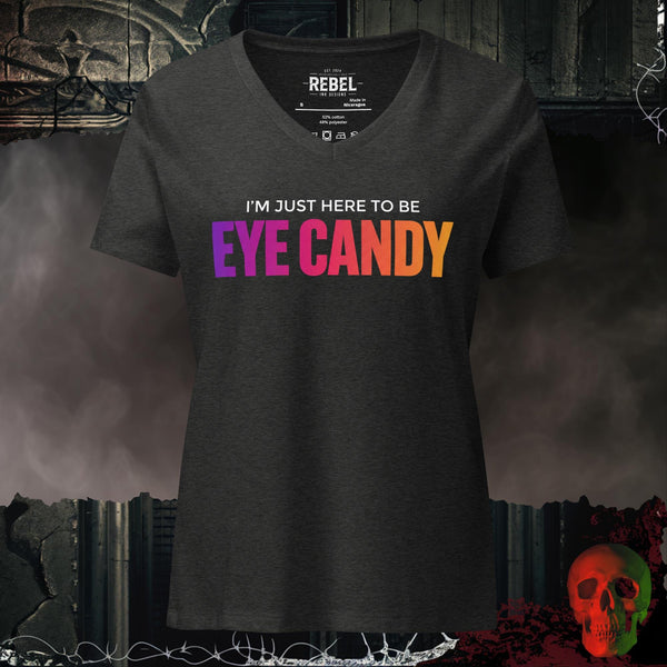 Here as Eye Candy
