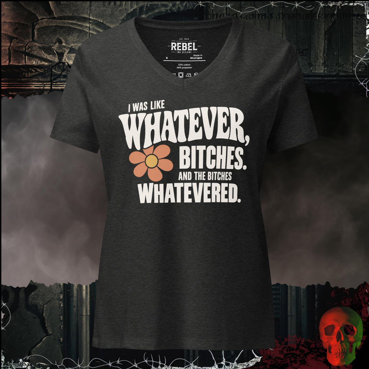 V-Neck Dark Grey Heather / S I Was Like Whatever, Bitches. And the Bitches Whatevered Women’s V-Neck Tee | Rebel Ink Designs