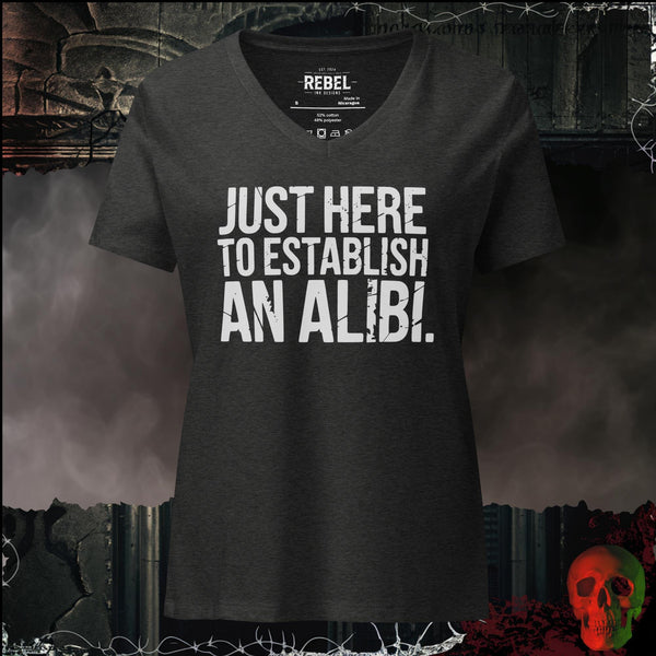 Just Here to Establish an Alibi