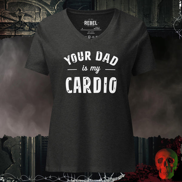 Your Dad Is My Cardio