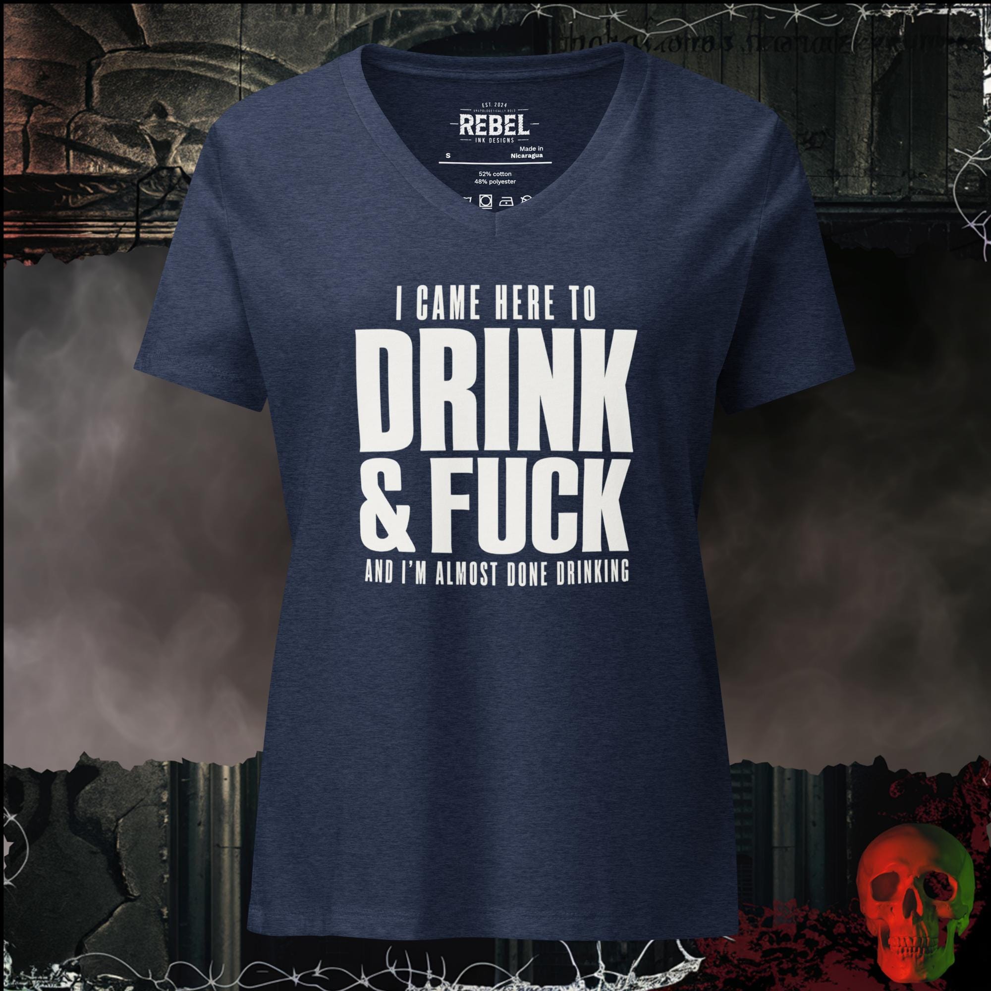 V-Neck Heather Navy / S I Came Here to Drink & F*ck Bold Graphic Relaxed V-Neck | Rebel Ink Designs