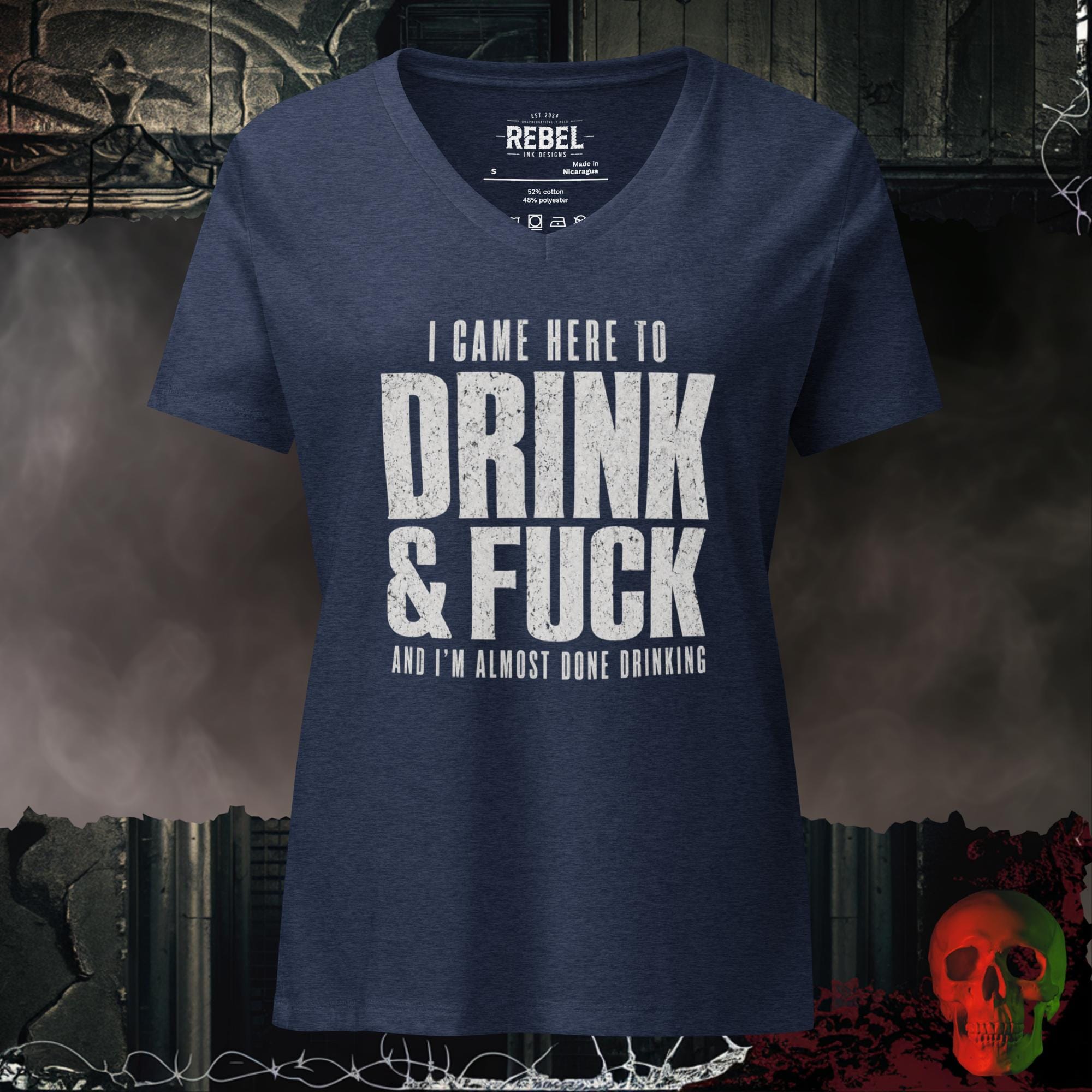 V-Neck Heather Navy / S I Came Here to Drink & F*ck Bold Graphic Women's V-Neck