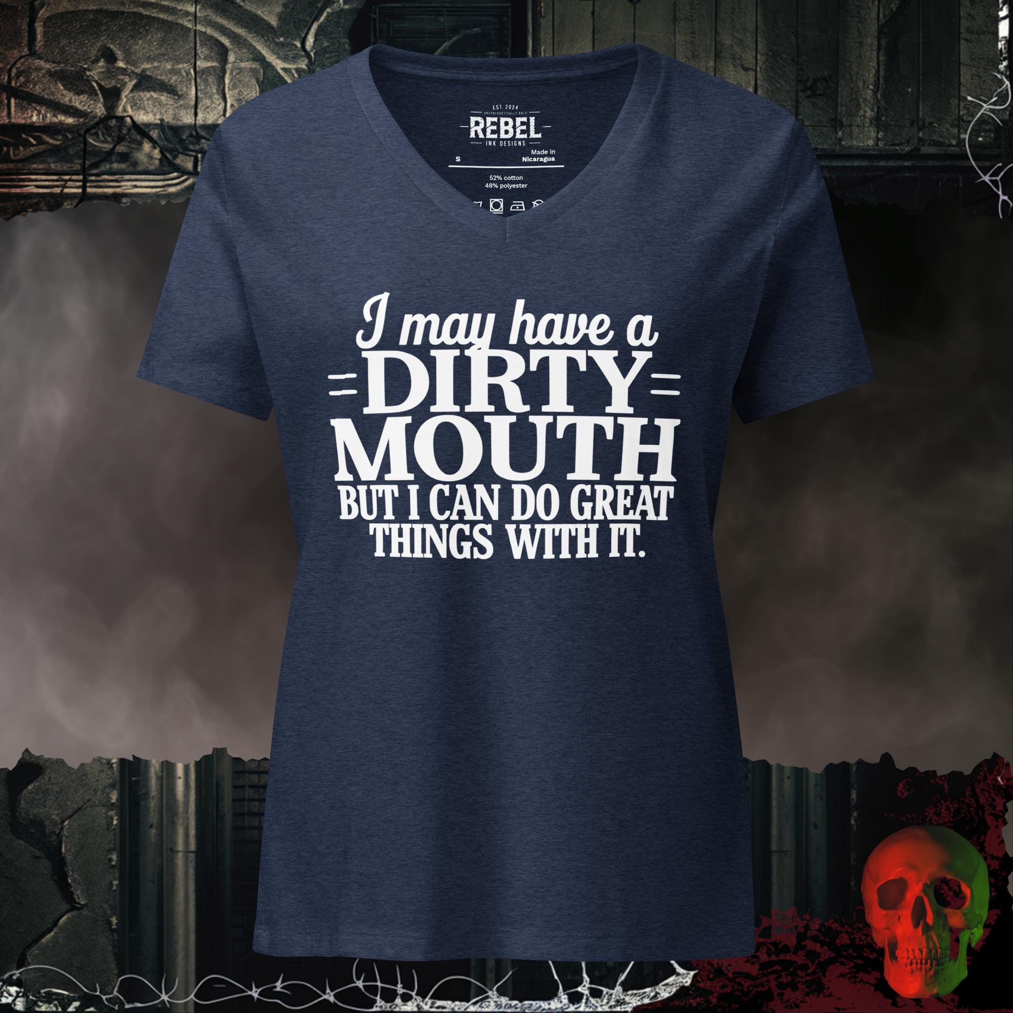 V-Neck Heather Navy / S I May Have a Dirty Mouth V-Neck Bold Funny Graphic Tee