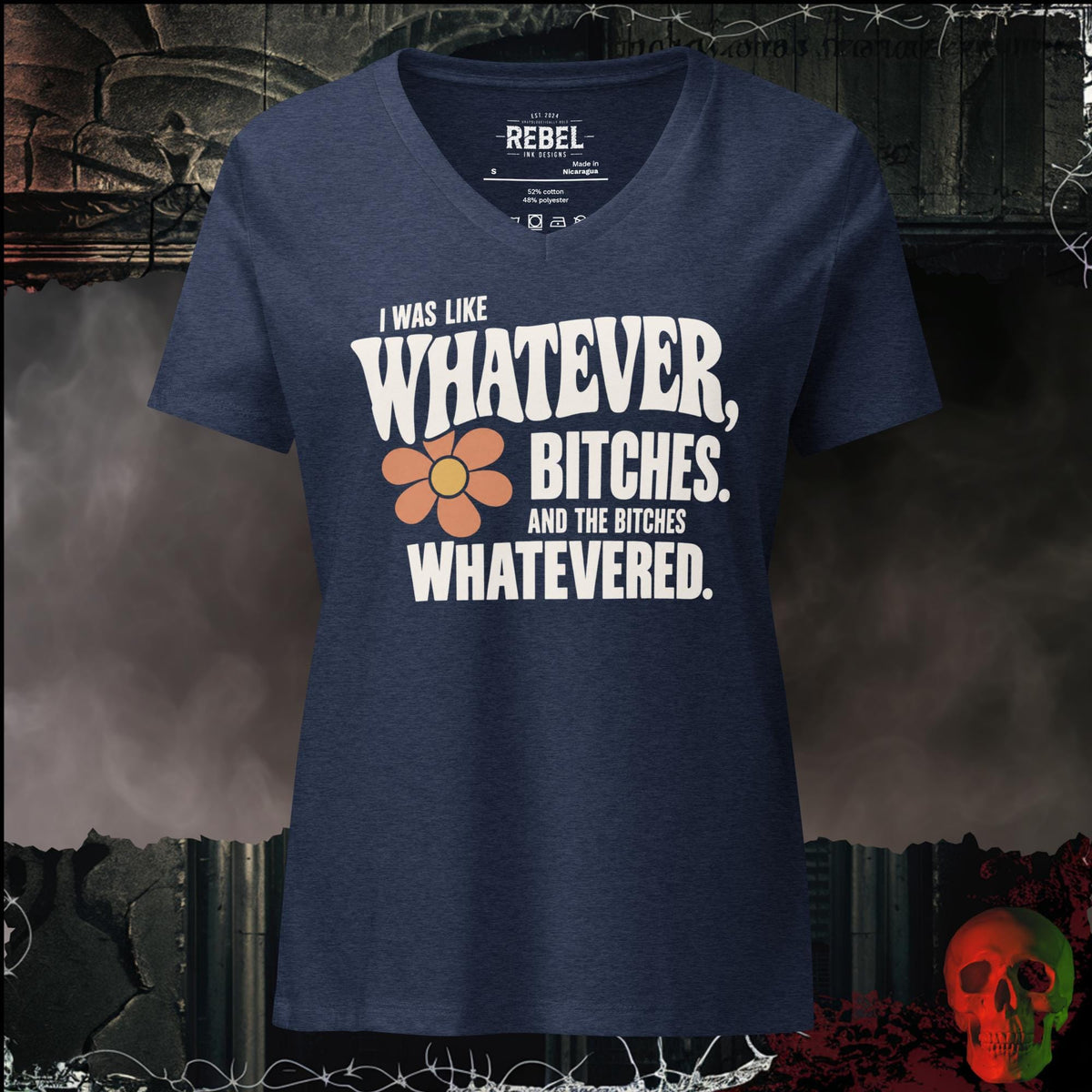 V-Neck Heather Navy / S I Was Like Whatever, Bitches. And the Bitches Whatevered Women’s V-Neck Tee | Rebel Ink Designs