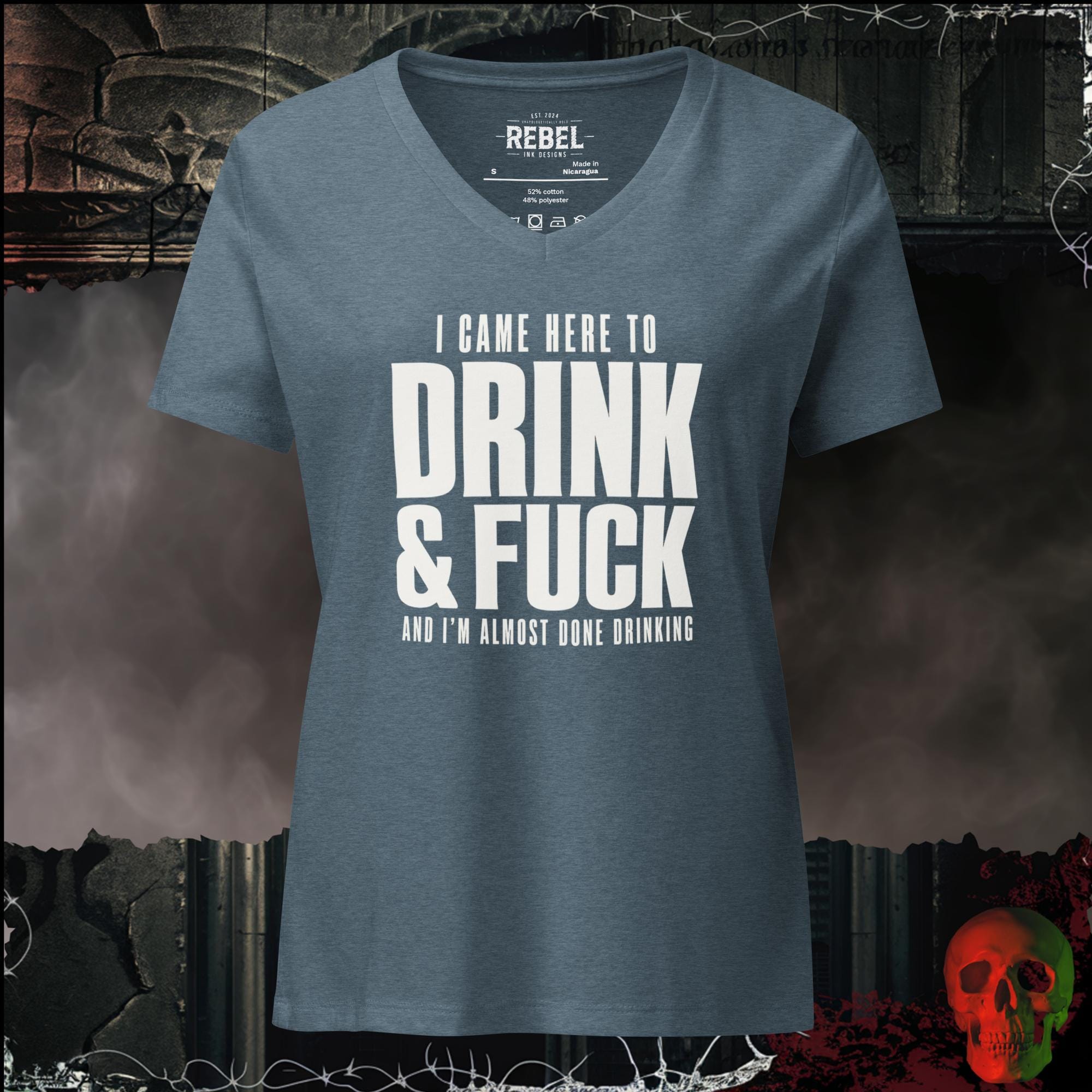 V-Neck Heather Slate / S I Came Here to Drink & F*ck Bold Graphic Relaxed V-Neck | Rebel Ink Designs