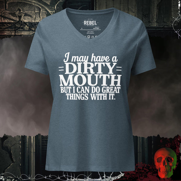 I May Have a Dirty Mouth