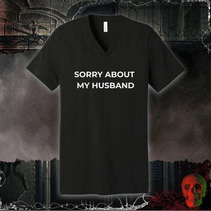 V-neck S / Black Sorry About My Husband V-Neck Tee