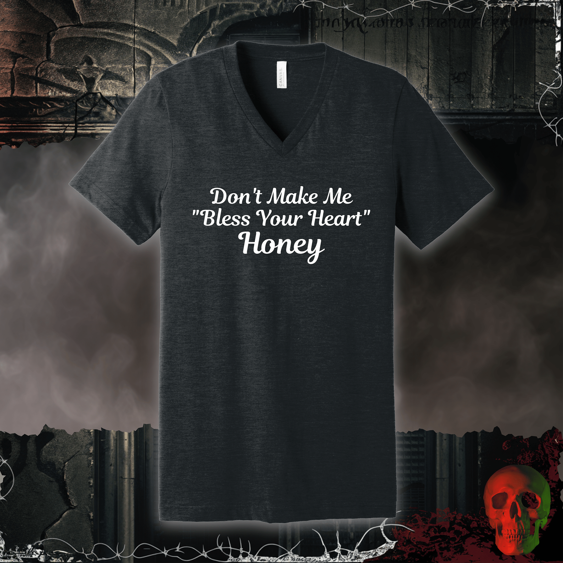 V-neck S / Deep Heather Don't Make Me Bless Your Heart V-Neck Tee