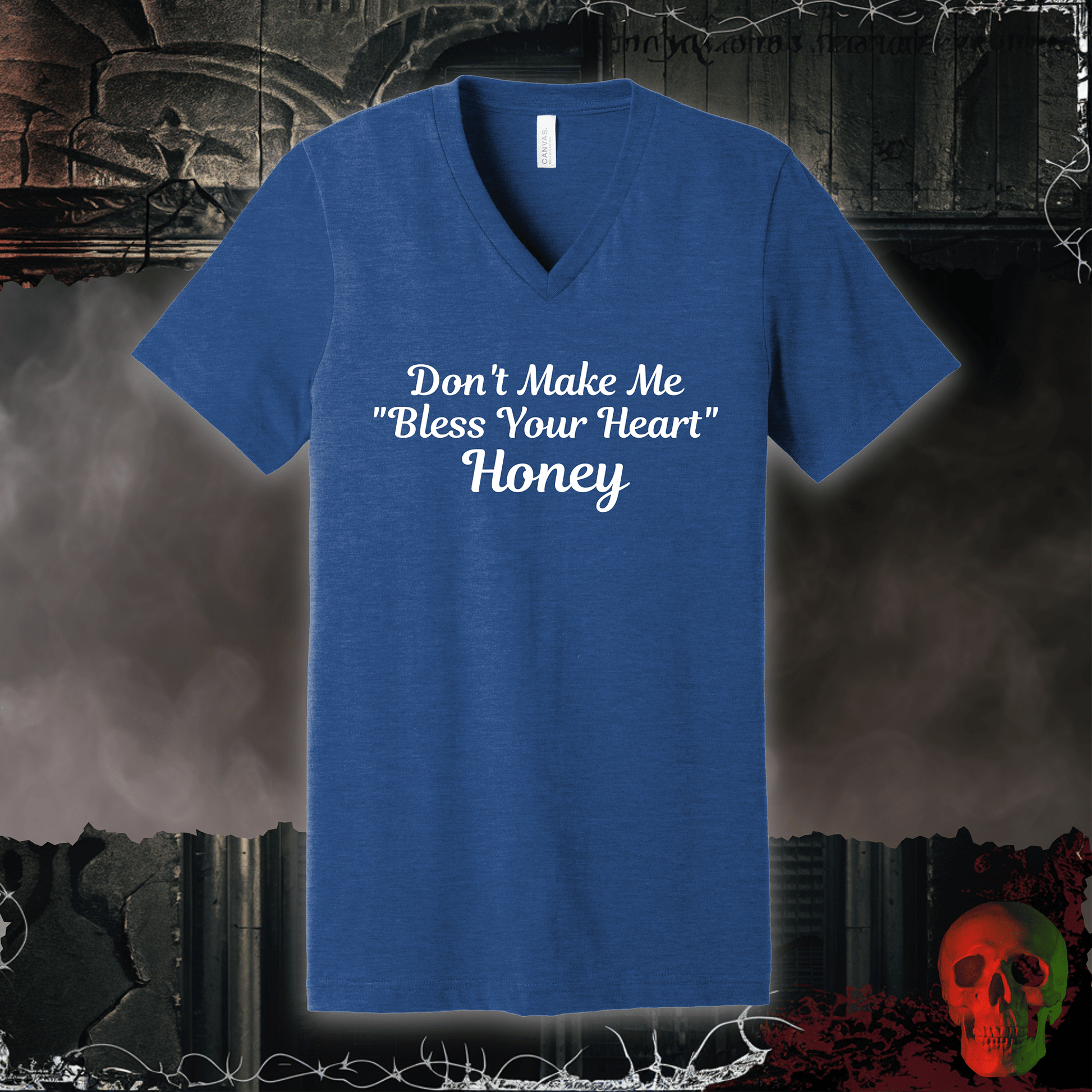 V-neck S / Heather True Royal Don't Make Me Bless Your Heart V-Neck Tee
