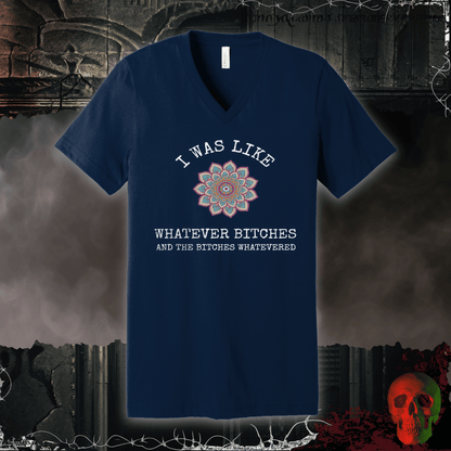 V-neck S / Navy Whatever Bitches V-Neck Tee