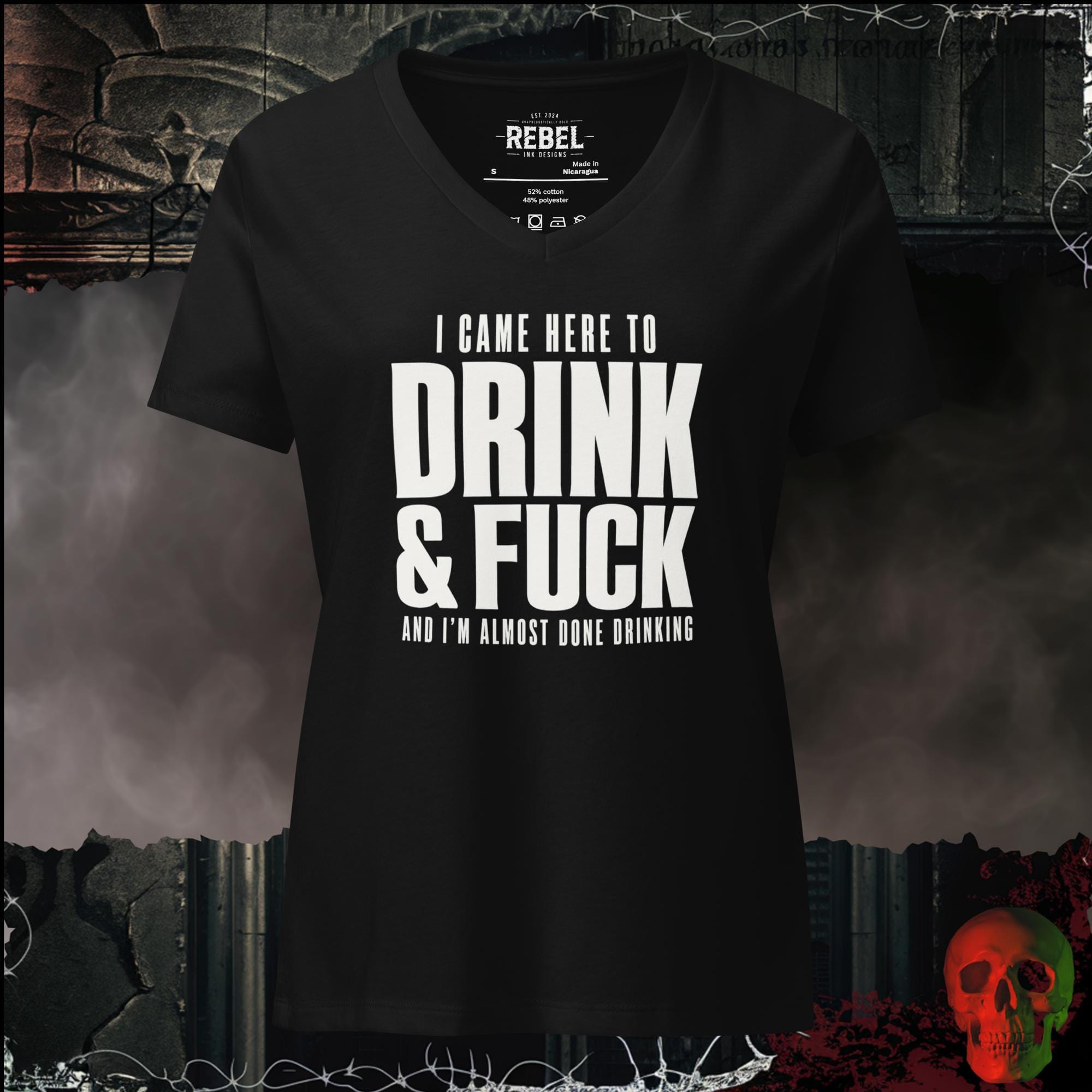 V-Neck Solid Black Blend / S I Came Here to Drink & F*ck Bold Graphic Relaxed V-Neck | Rebel Ink Designs