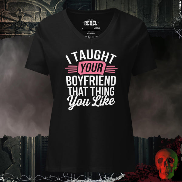 I Taught Your Boyfriend