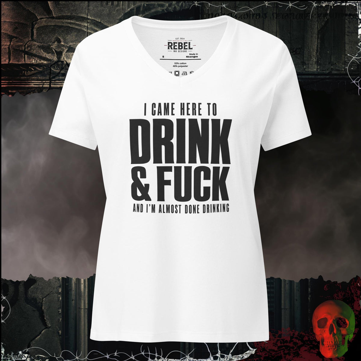 V-Neck Solid White Blend / S I Came Here to Drink & F*ck Bold Graphic Relaxed V-Neck | Rebel Ink Designs