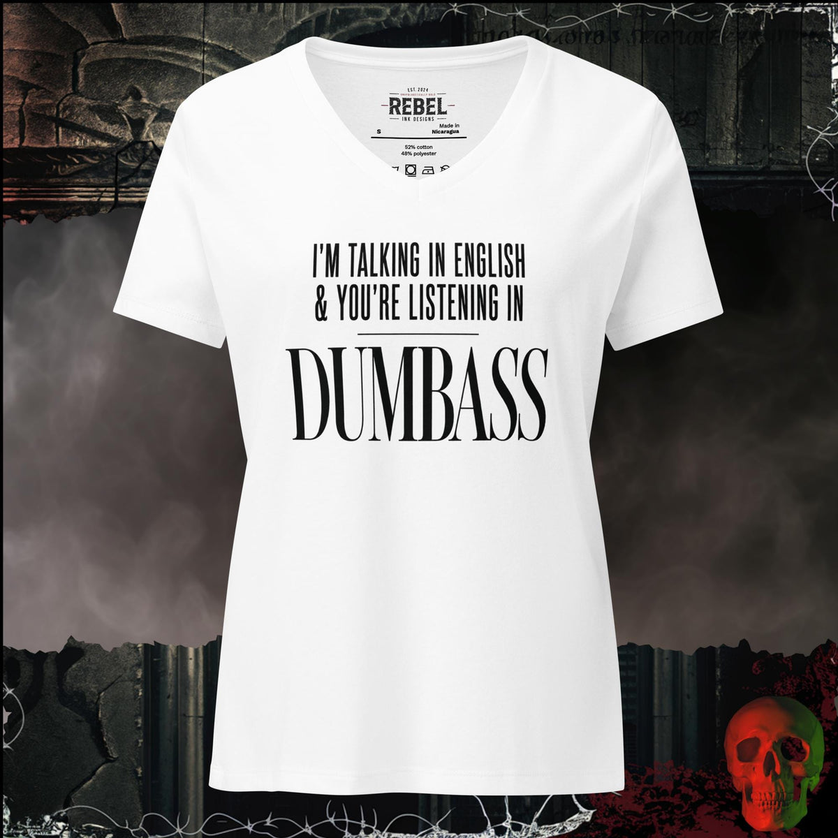 V-Neck Solid White Blend / S I'm Talking In English & You're Listening In Dumbass Women's V-Neck Tee | Rebel Ink Designs