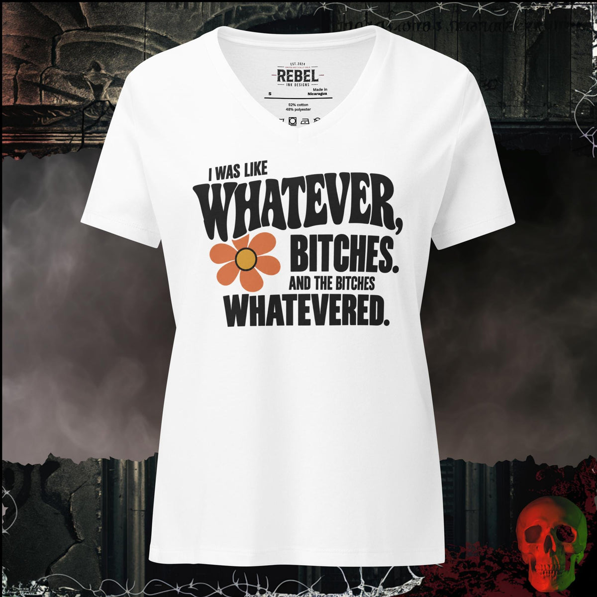 V-Neck Solid White Blend / S I Was Like Whatever, Bitches. And the Bitches Whatevered Women’s V-Neck Tee | Rebel Ink Designs