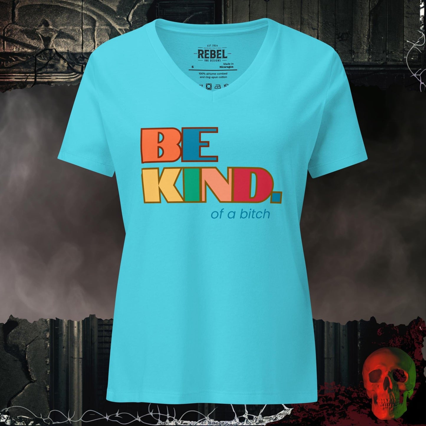 V-Neck Turquoise / S Be Kind... of a B!tch Relaxed V-Neck