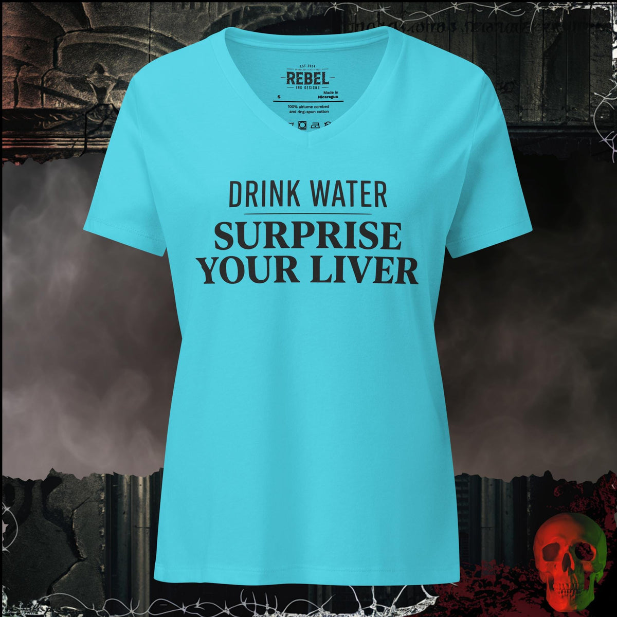 V-Neck Turquoise / S Drink Water Surprise Your Liver Women's V-Neck Tee | Rebel Ink Designs
