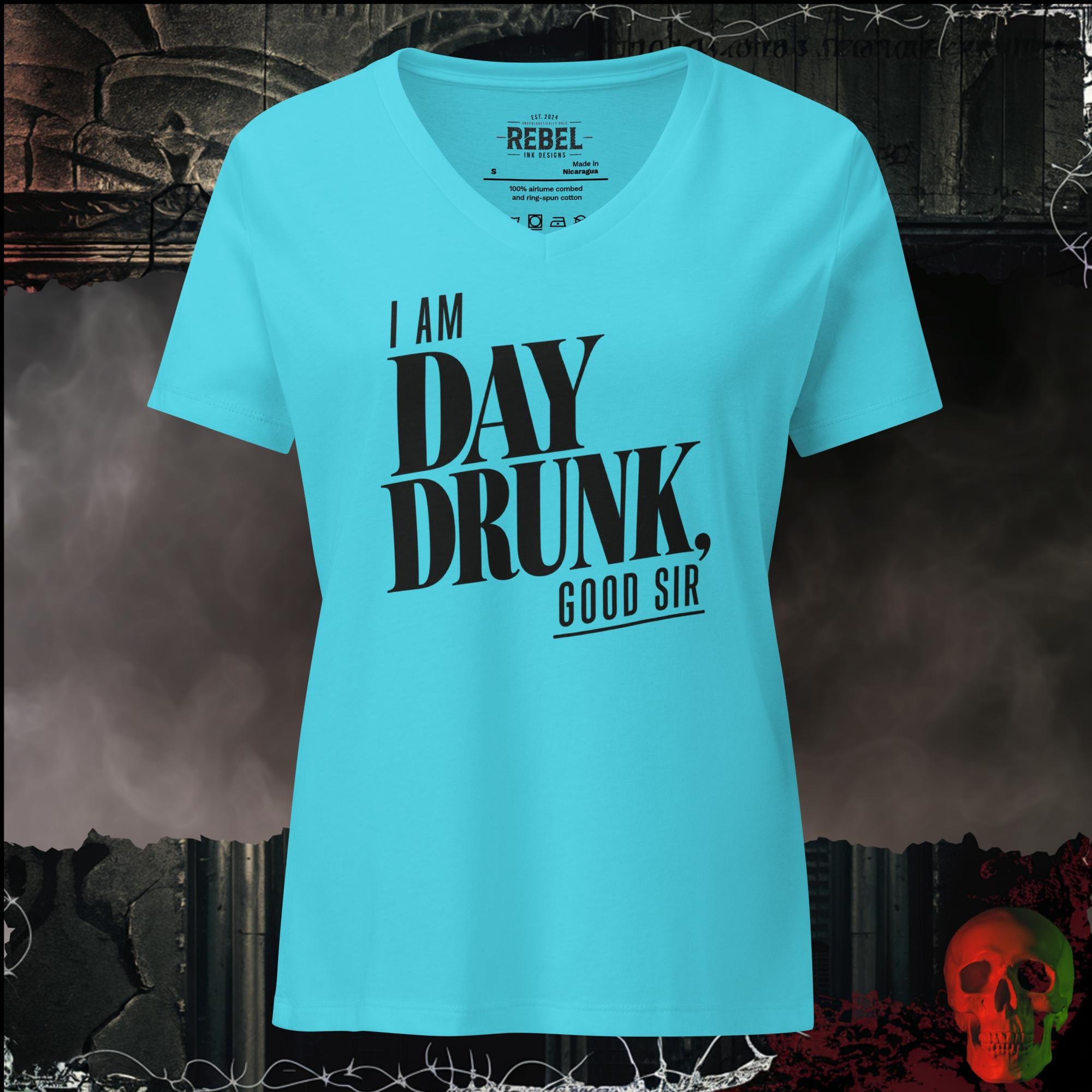 V-Neck Turquoise / S I Am Day Drunk, Good Sir Women's V-Neck Tee | Rebel Ink Designs