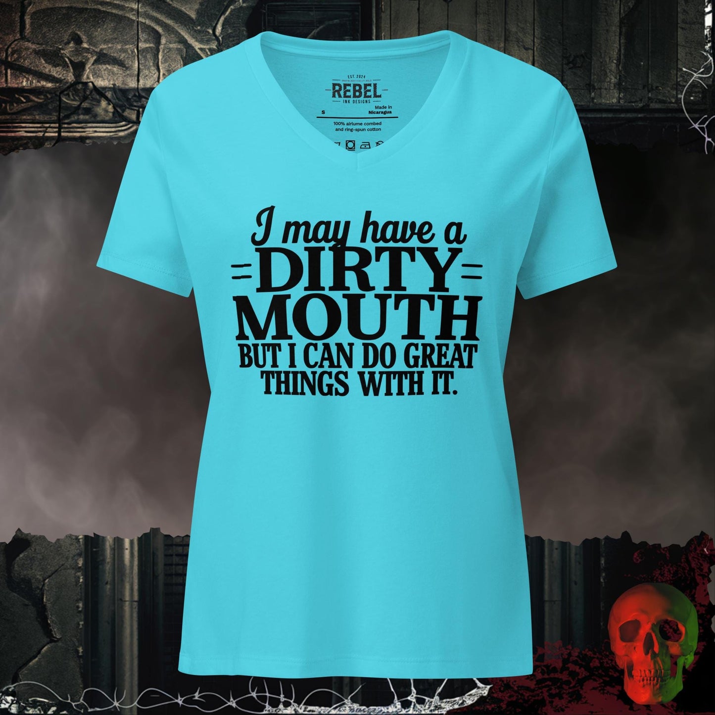 V-Neck Turquoise / S I May Have a Dirty Mouth V-Neck Bold Funny Graphic Tee