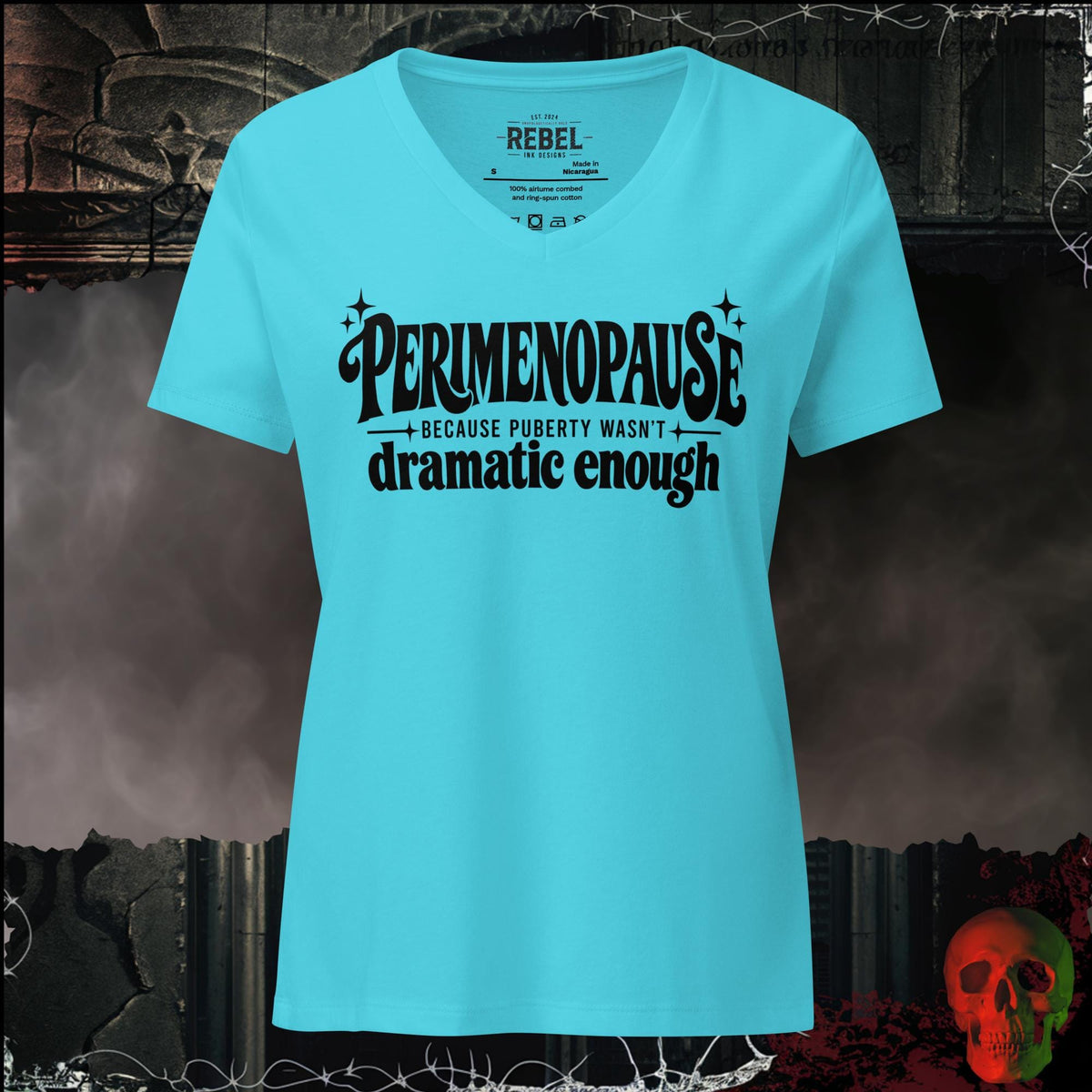 V-Neck Turquoise / S Perimenopause, Because Puberty Wasn't Dramatic Enough Women's V-Neck Tee | Rebel Ink Designs